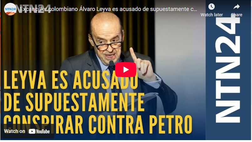 Tormenta política en Colombia: excanciller colombiano Álvaro Leyva es acusado de supuestamente conspirar contra el presidente Petro