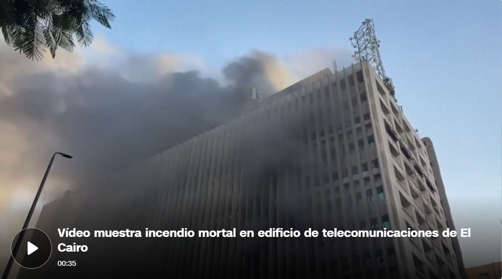 Un incendio en un edificio de telecomunicaciones de El Cairo deja cuatro muertos y perturba el servicio de internet y telefonía.